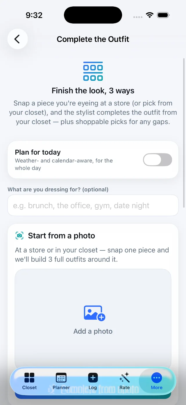 Complete the Outfit screen — start from a photo and the stylist finishes the look